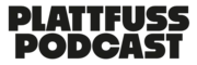 Plattfuss Podcast