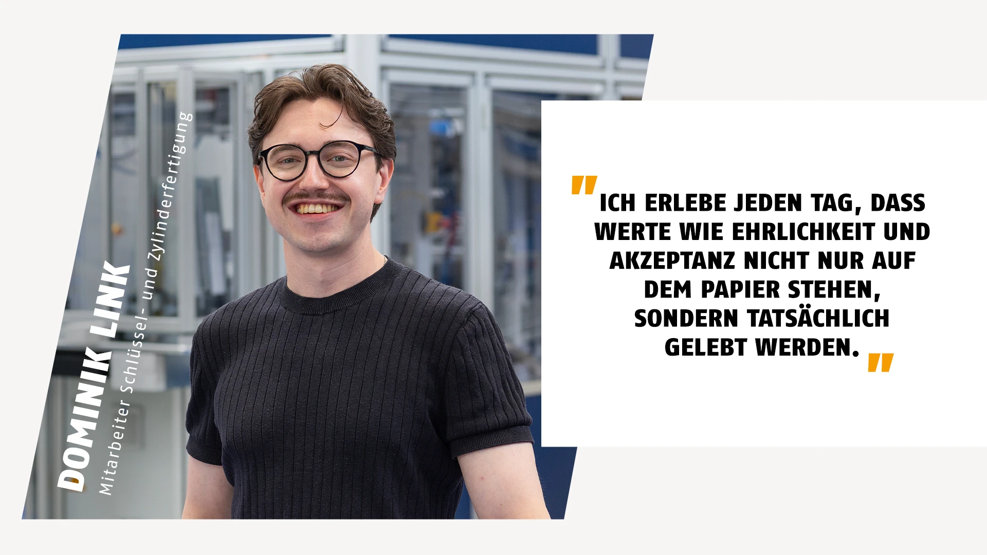 Portrait eines Mitarbeiters der Schlüssel- und Zylinderfertigung mit Zitat über seine Motivation im Job © ABUS