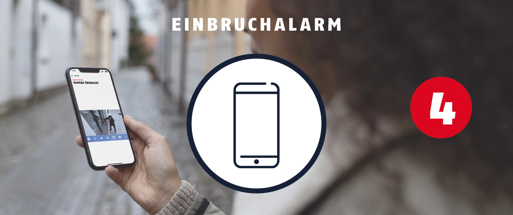 Push-Nachricht über die App. Der Einbrecher kann direkt angesprochen werden.
