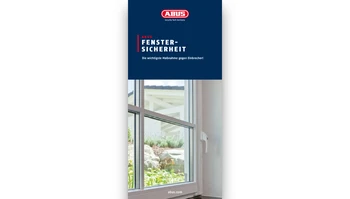 Unsere Fibel zum Thema Fenstersicherheit © ABUS
