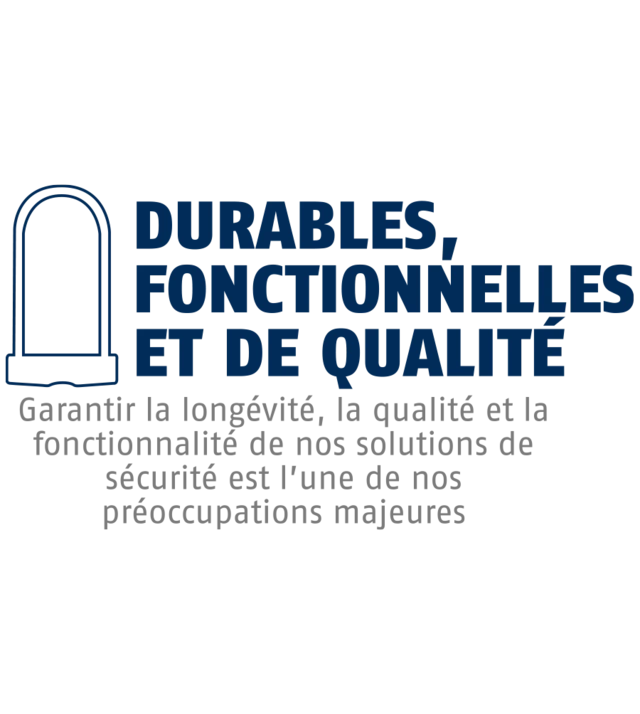 La longévité, la qualité et la fonctionnalité